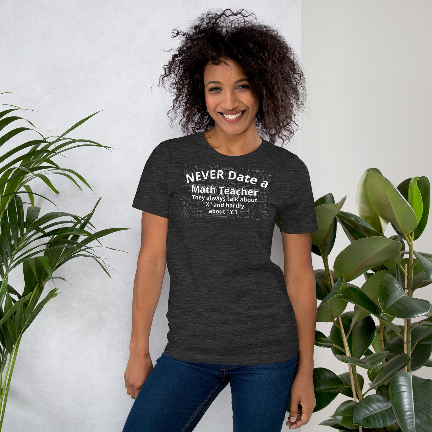 Never Date a Math Teacher T-Shirt