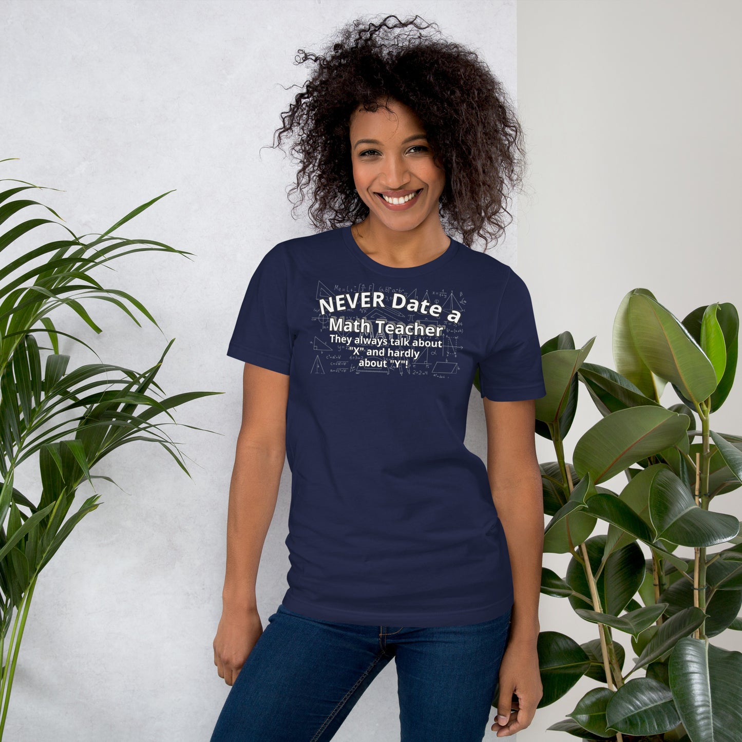 Never Date a Math Teacher T-Shirt