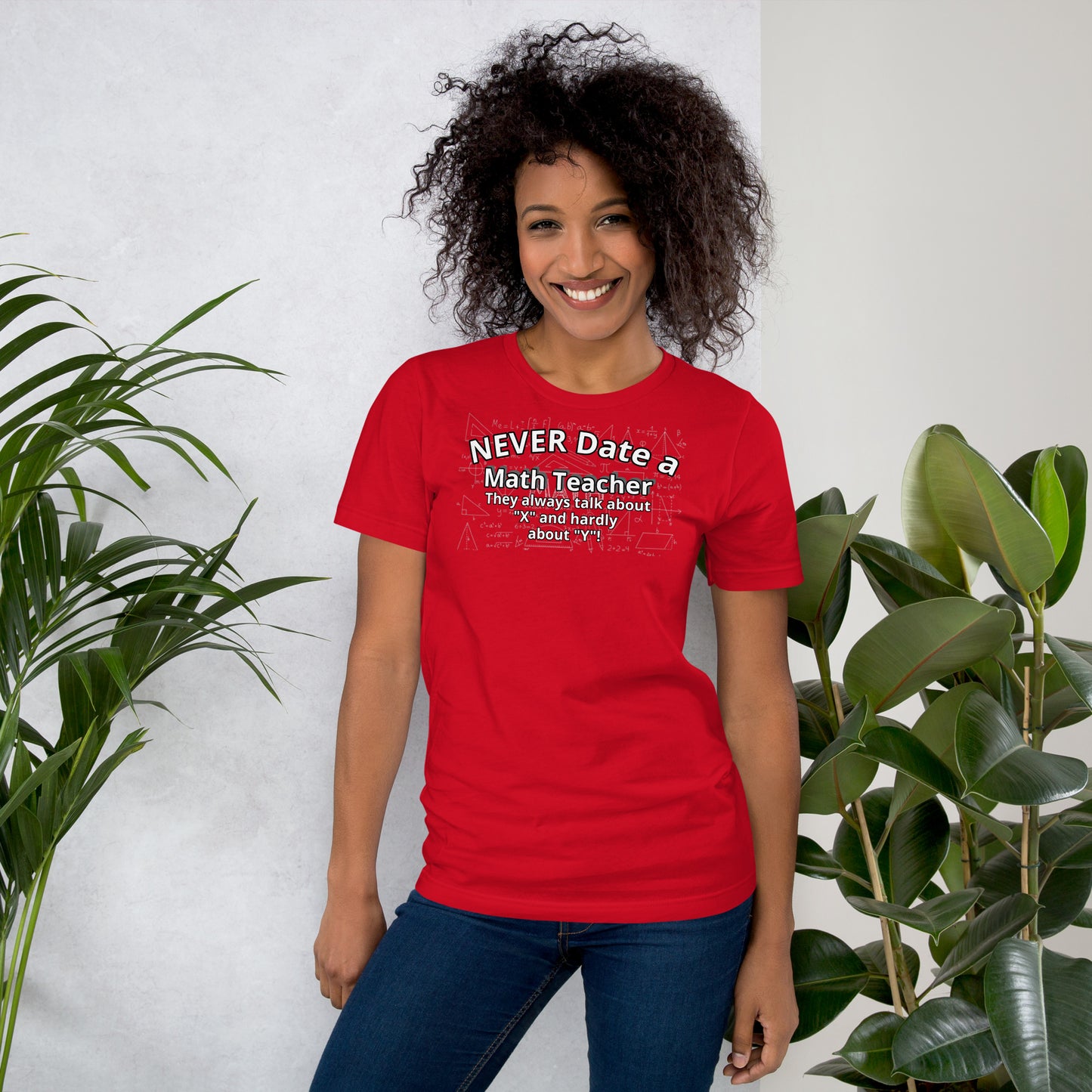 Never Date a Math Teacher T-Shirt