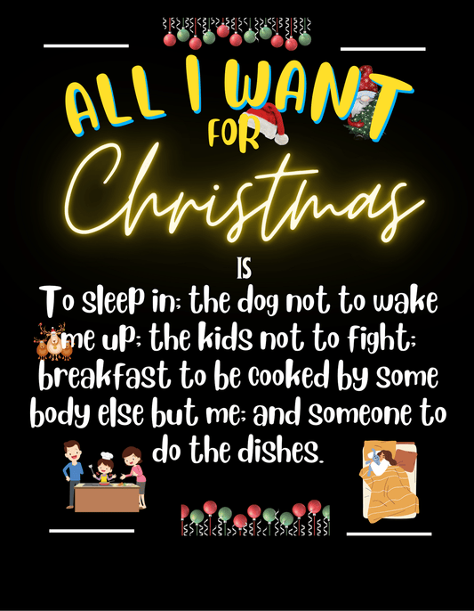 All I Want for Christmas is to Sleep in black shirt